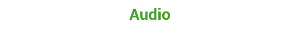 Audio